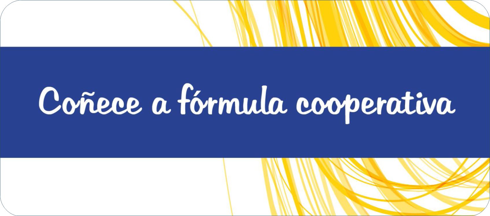 Coñece a fórmula cooperativa